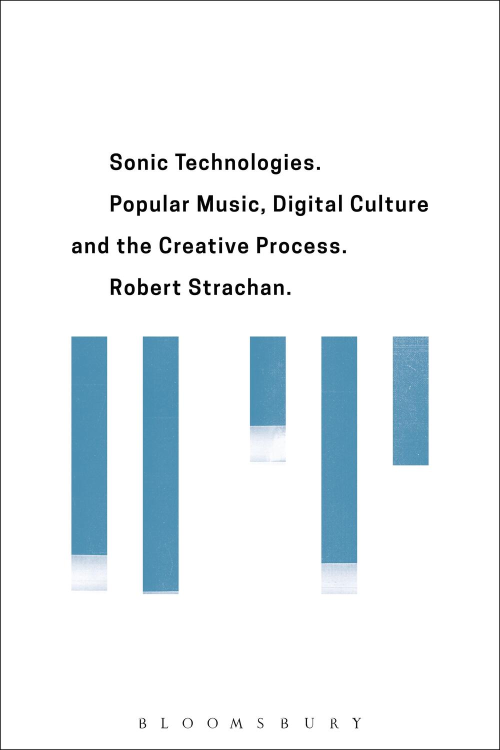 Cover: 9781501310621 | Sonic Technologies | Robert Strachan | Taschenbuch | Englisch | 2017