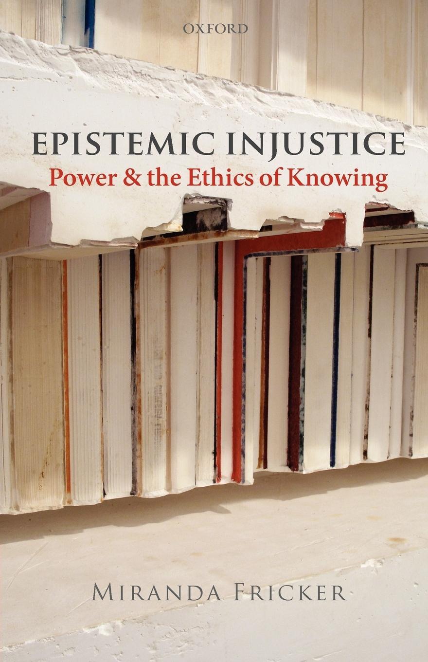Cover: 9780199570522 | Epistemic Injustice | Miranda Fricker | Taschenbuch | Paperback | 2009