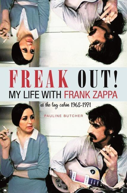 Cover: 9780859655705 | Freak Out! My Life With Frank Zappa | Laurel Canyon 19681971 | Butcher