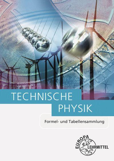 Cover: 9783808552704 | Technische Physik | Formel- und Tabellensammlung | Ewald Bach (u. a.)
