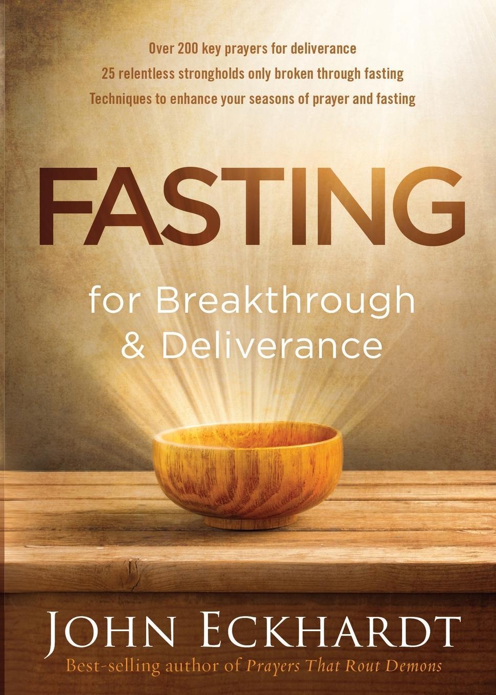 Cover: 9781629986463 | Fasting for Breakthrough and Deliverance | John Eckhardt | Taschenbuch