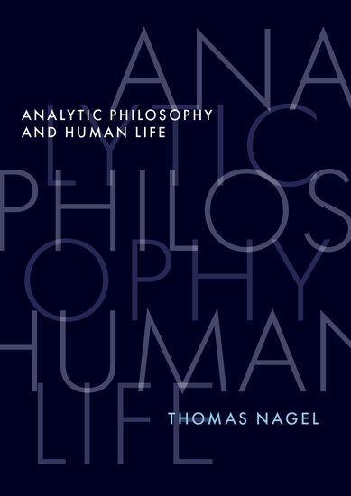 Cover: 9780197681671 | Analytic Philosophy and Human Life | Thomas Nagel | Buch | Englisch