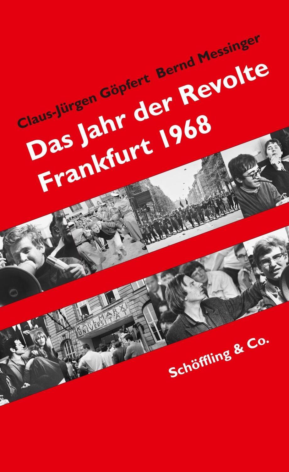 Cover: 9783895616655 | Das Jahr der Revolte | Frankfurt 1968 | Göpfert | Buch | 304 S. | 2017