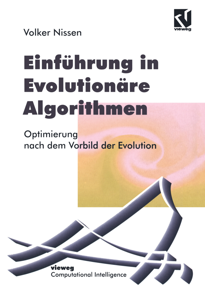 Cover: 9783528054991 | Einführung in Evolutionäre Algorithmen | Volker Nissen | Taschenbuch