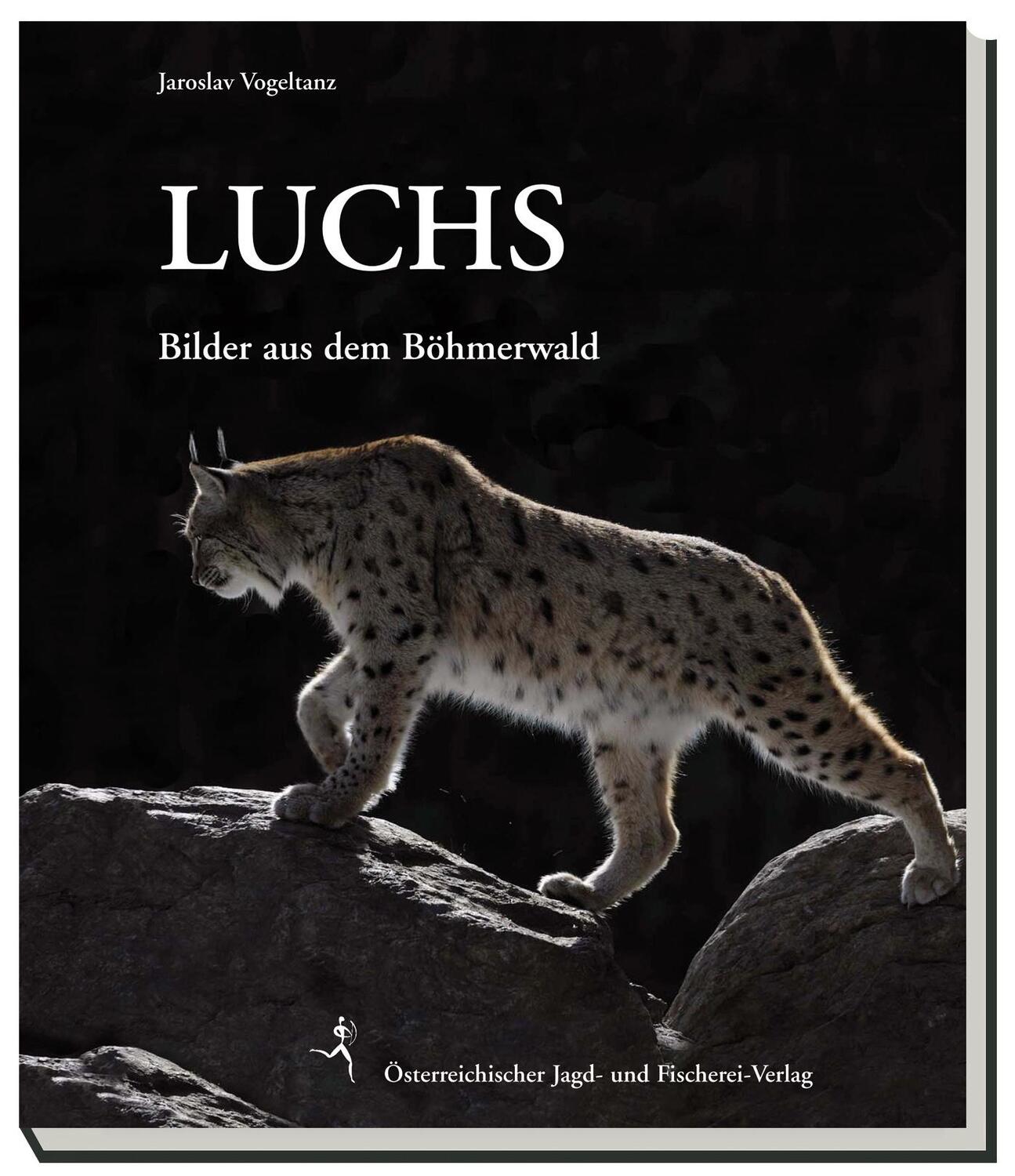 Cover: 9783852080994 | Luchse | Bilder aus dem Böhmerwald | Jaroslav Vogeltanz (u. a.) | Buch