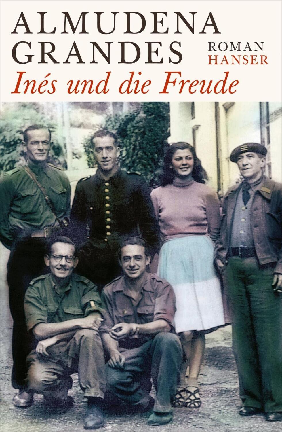 Cover: 9783446245976 | Inés und die Freude | Roman | Almudena Grandes | Buch | 672 S. | 2014