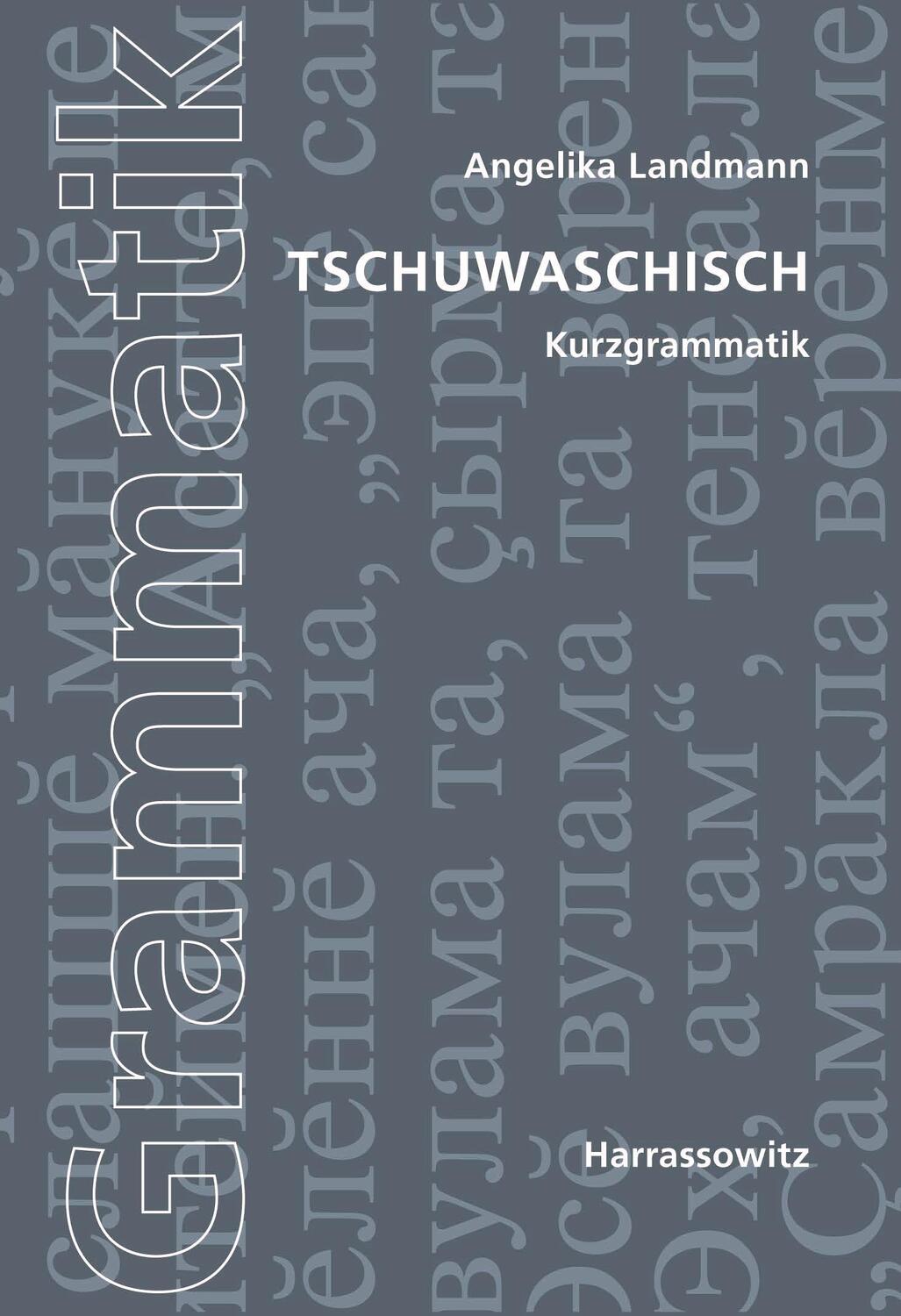 Cover: 9783447103084 | Tschuwaschische Kurzgrammatik | Angelika Landmann | Taschenbuch | VIII