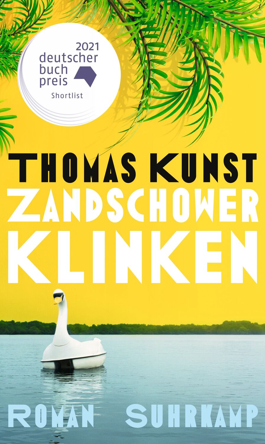 Cover: 9783518429921 | Zandschower Klinken | Roman | Thomas Kunst | Buch | 254 S. | Deutsch