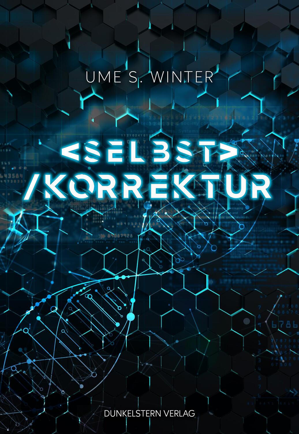 Cover: 9783910615175 | Selbstkorrektur | Ume S. Winter | Taschenbuch | Deutsch | 2023