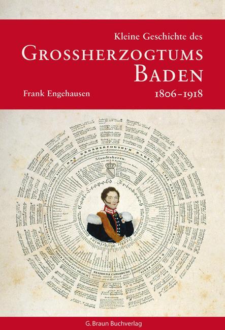 Cover: 9783765083280 | Kleine Geschichte des Grossherzogtums Baden 1806-1918 | Engehausen
