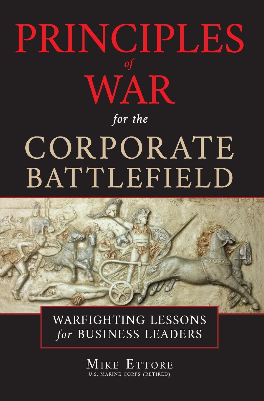 Cover: 9781737288107 | Principles of War for the Corporate Battlefield | Mike Ettore | Buch