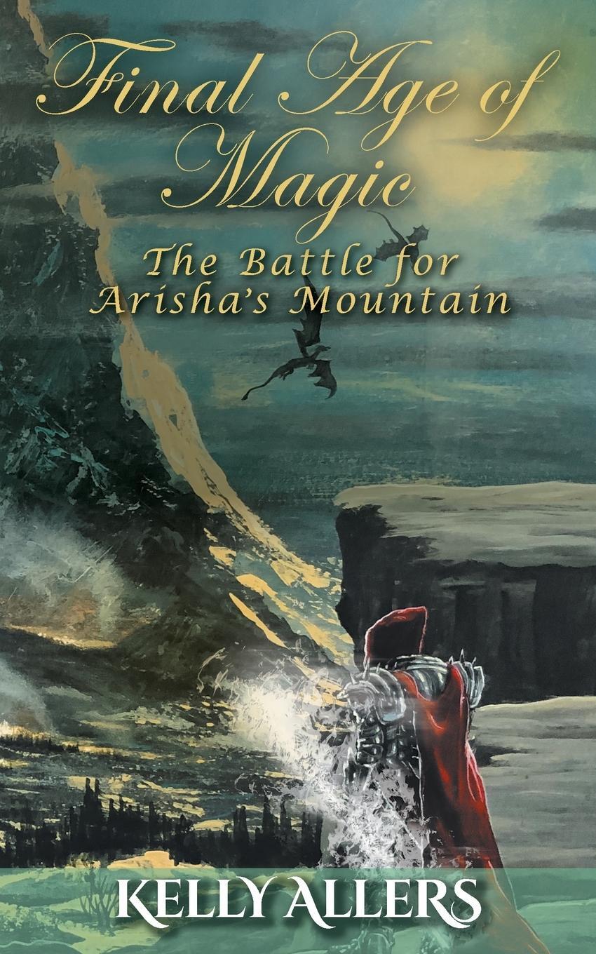 Cover: 9781525582868 | The Battle for Arisha's Mountain | Kelly Allers | Taschenbuch | 2021