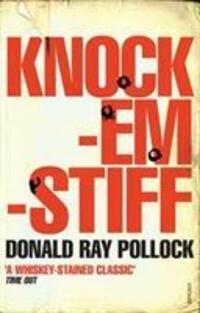 Cover: 9780099520979 | Knockemstiff | Donald Ray Pollock | Taschenbuch | 206 S. | Englisch