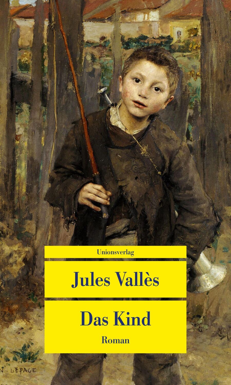 Cover: 9783293710092 | Das Kind | Roman. Die Jacques-Vingtras-Romane (1) | Jules Vallès