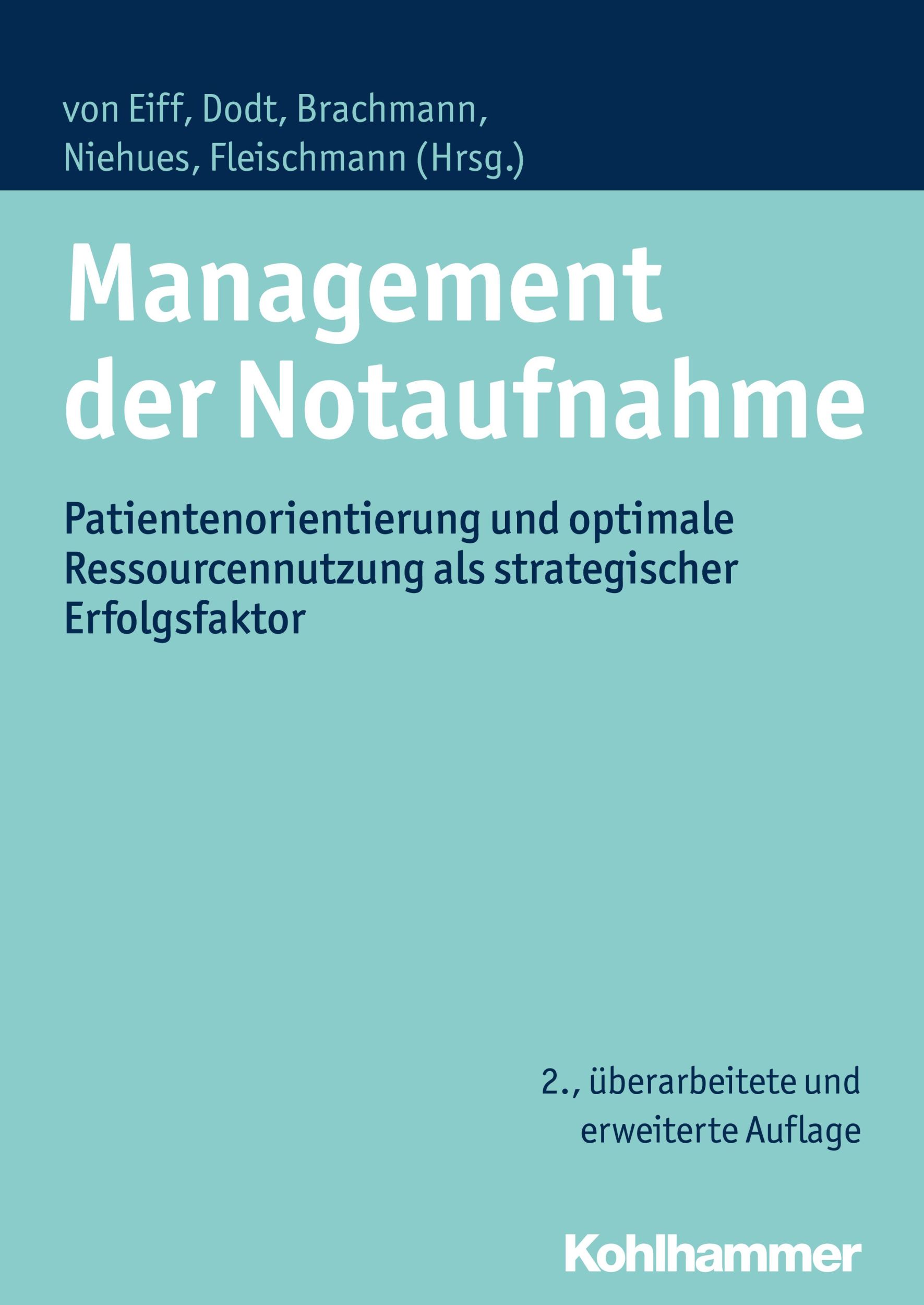 Cover: 9783170233508 | Management der Notaufnahme | Wilfried von Eiff | Taschenbuch | 562 S.