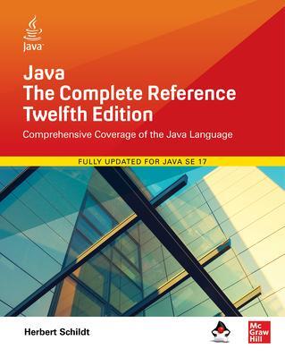 Cover: 9781260463415 | Java: The Complete Reference | Herbert Schildt | Taschenbuch | 2021