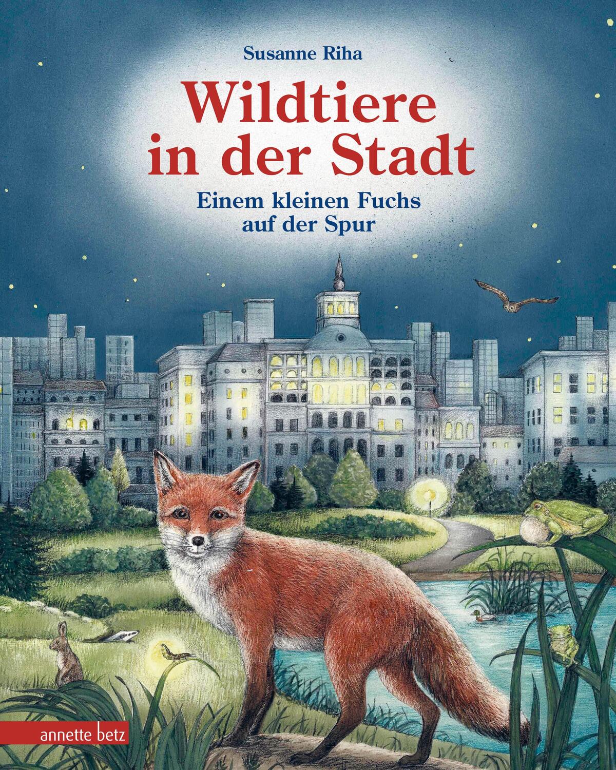Cover: 9783219119640 | Wildtiere in der Stadt - Einem kleinen Fuchs auf der Spur | Riha
