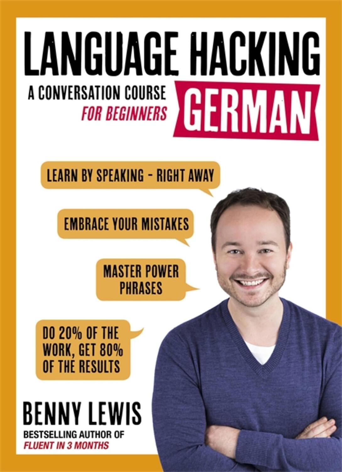 Cover: 9781473633155 | Language Hacking German | Learn How to Speak German - Right Away