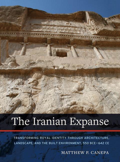 Cover: 9780520379206 | The Iranian Expanse | Matthew P. Canepa | Taschenbuch | Englisch