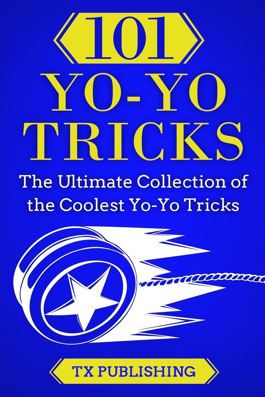Cover: 9783907269077 | 101 Yo-Yo Tricks | The Ultimate Collection of the Coolest Yo-Yo Tricks