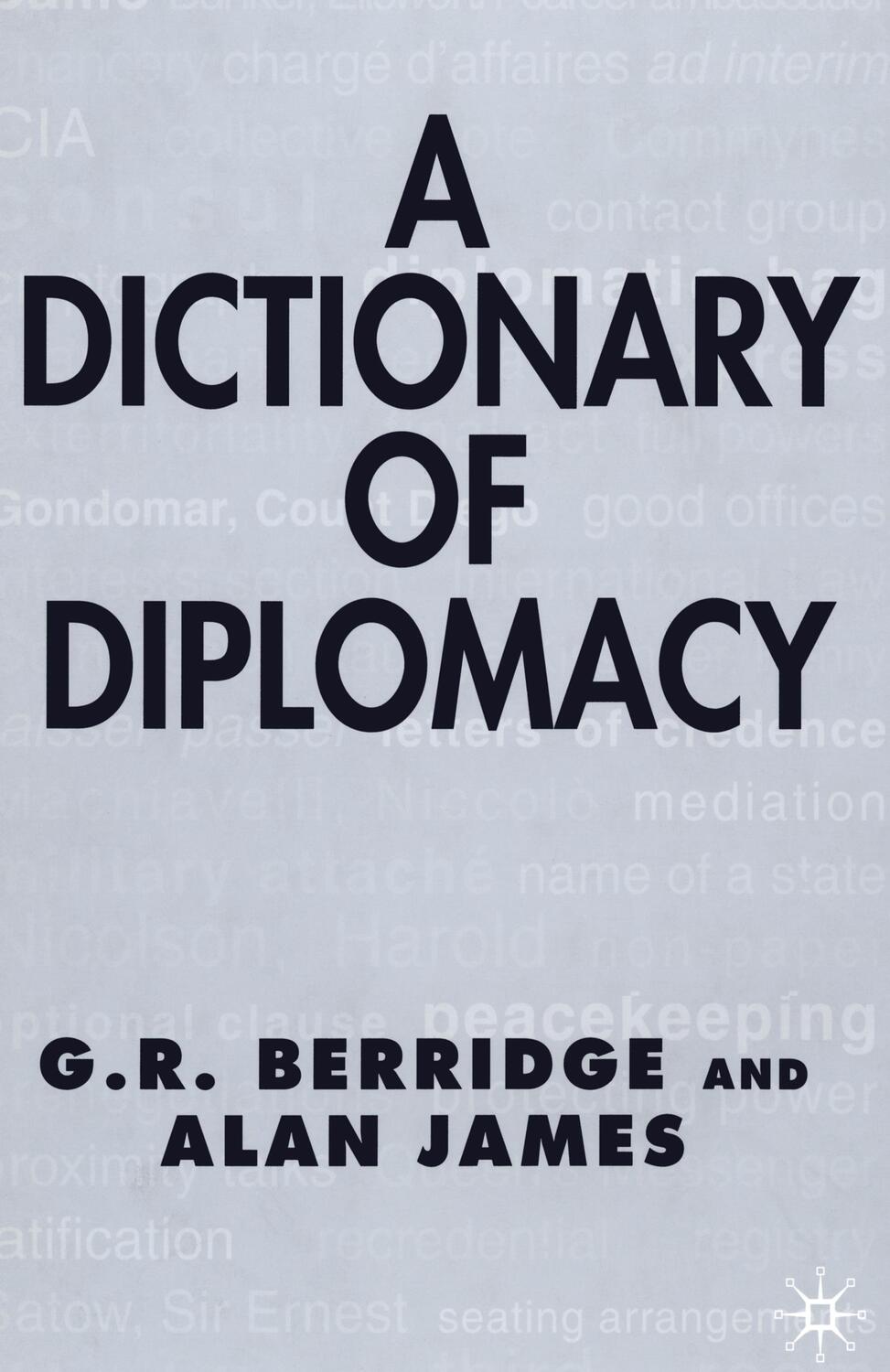 Cover: 9780333764961 | A Dictionary of Diplomacy | A. James (u. a.) | Buch | X | Englisch