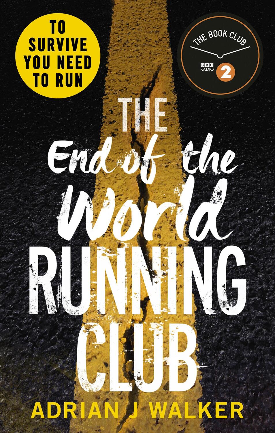 Cover: 9781785032660 | The End of the World Running Club | Adrian J Walker | Taschenbuch