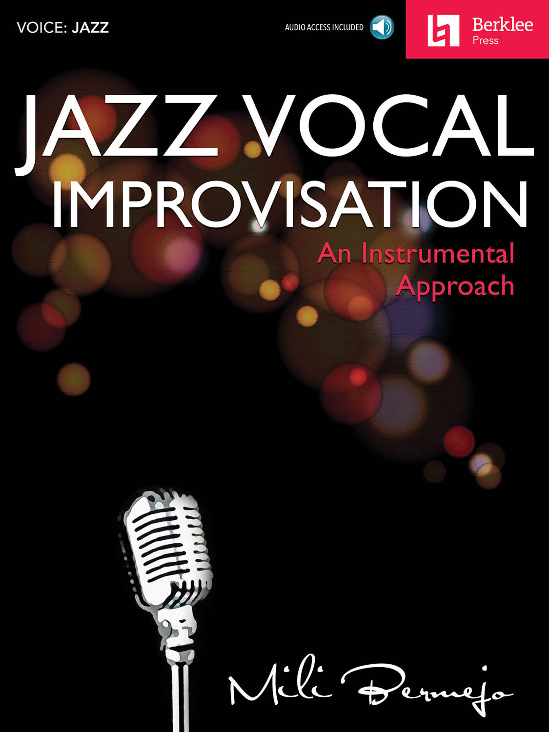 Cover: 888680617110 | Jazz Vocal Improvisation | An Instrumental Approach | Mili Bermejo