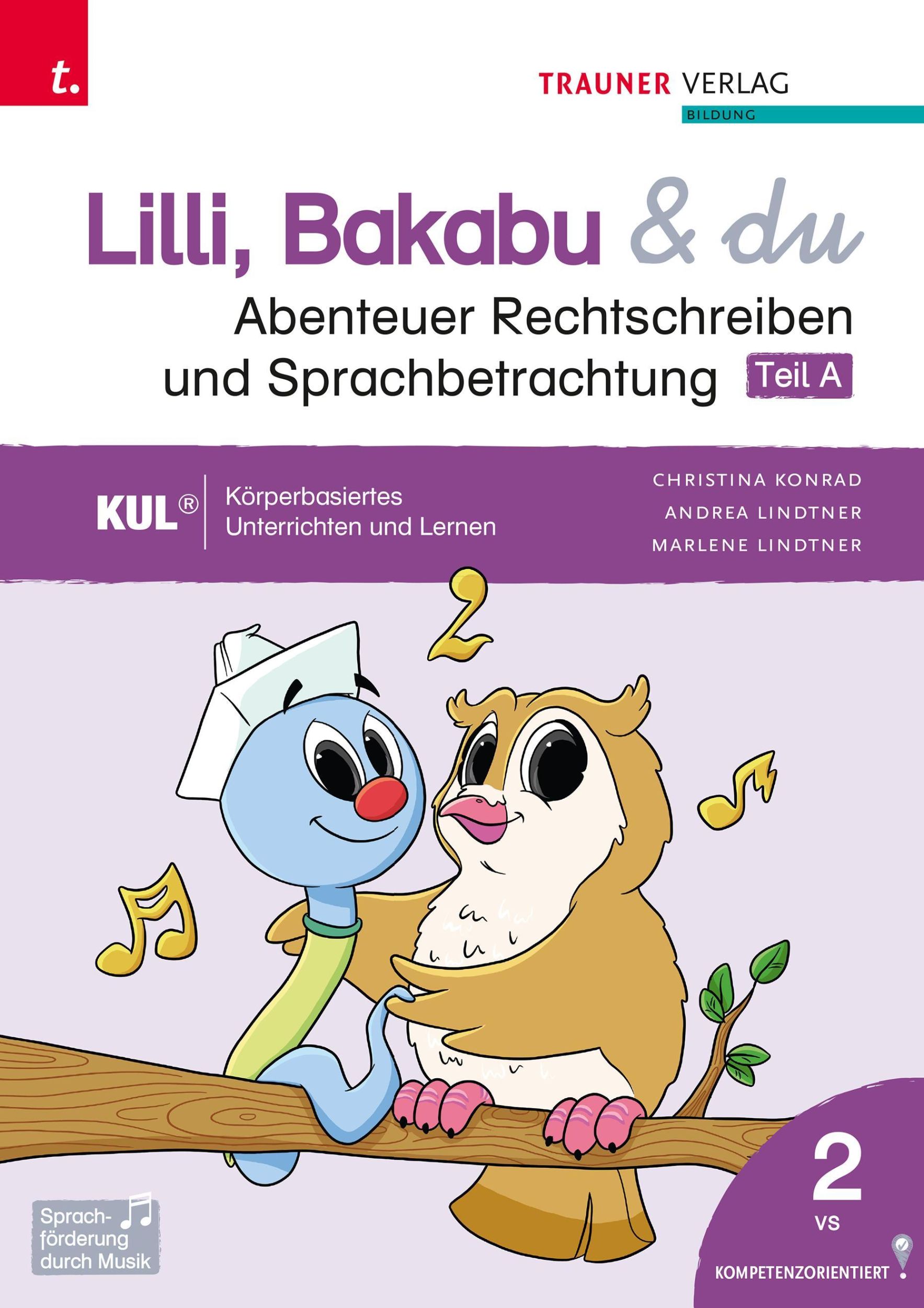 Cover: 9783991511892 | Lilli, Bakabu &amp; du - Abenteuer Rechtschreiben und Sprachbetrachtung...