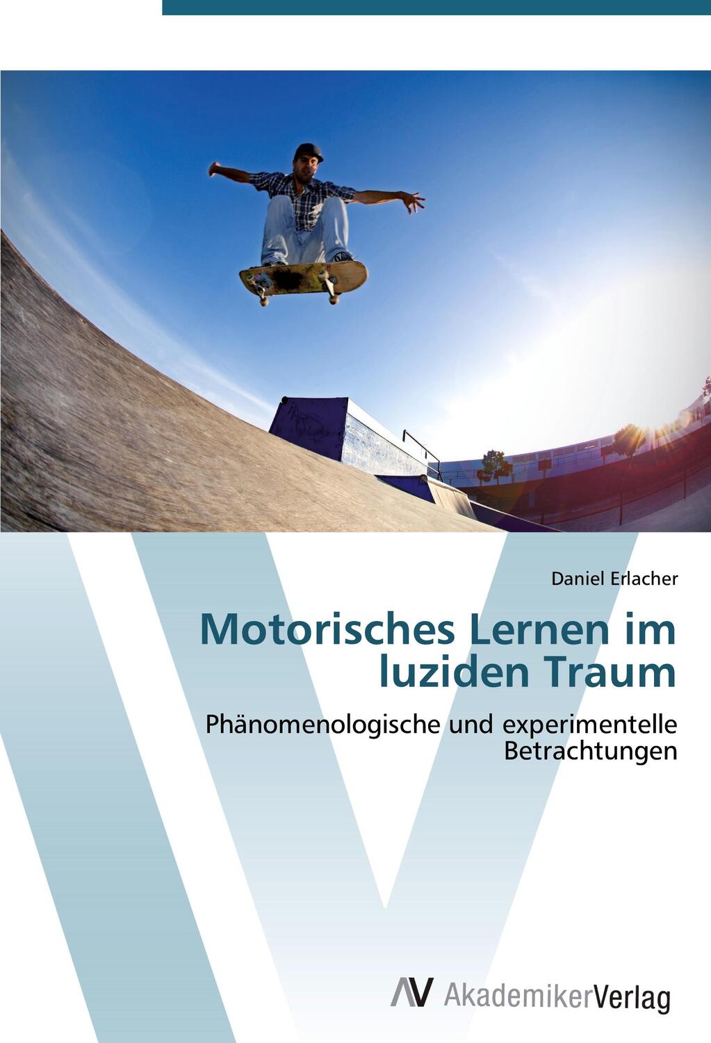 Cover: 9783639420920 | Motorisches Lernen im luziden Traum | Daniel Erlacher | Taschenbuch