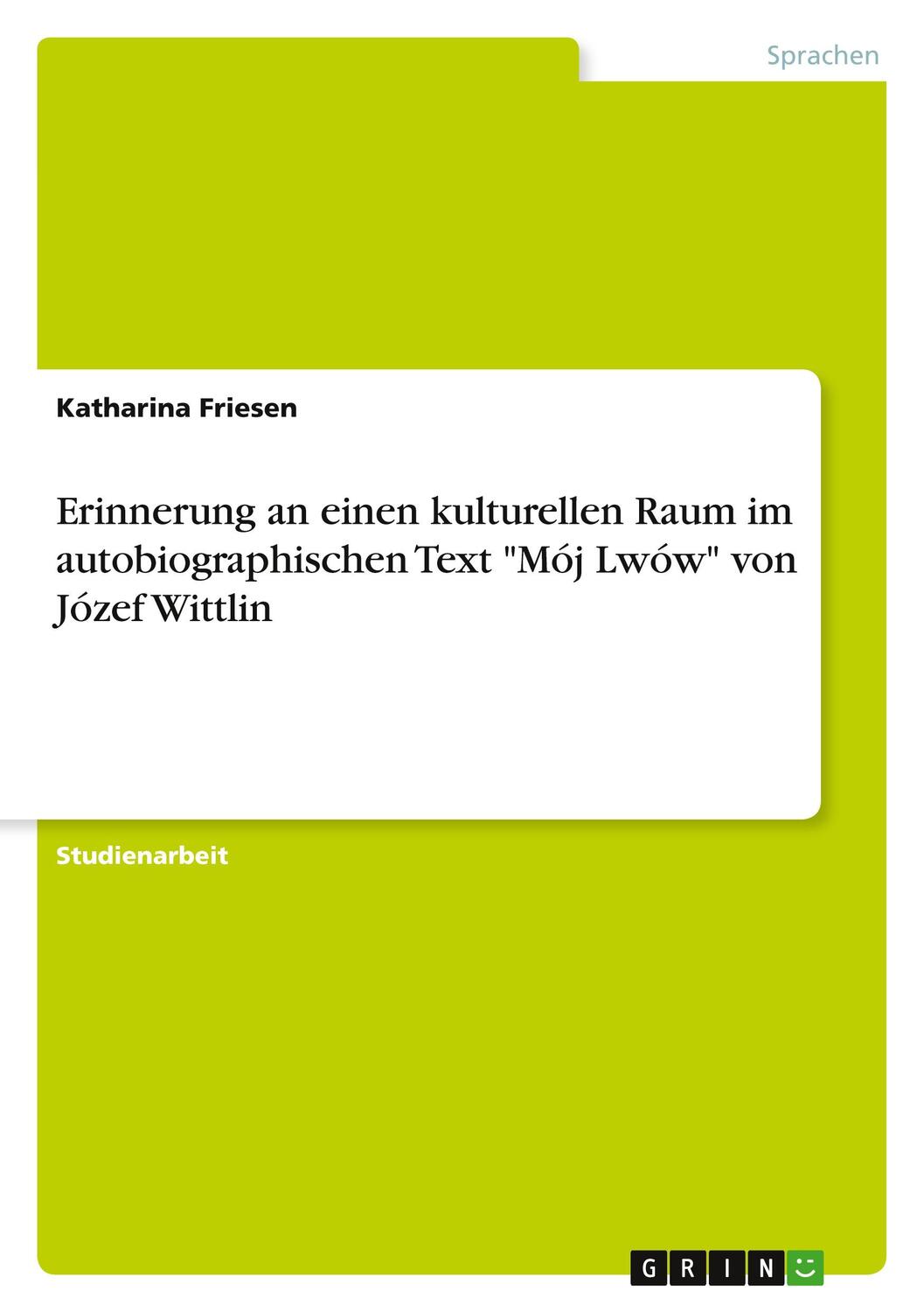 Cover: 9783640138067 | Erinnerung an einen kulturellen Raum im autobiographischen Text...