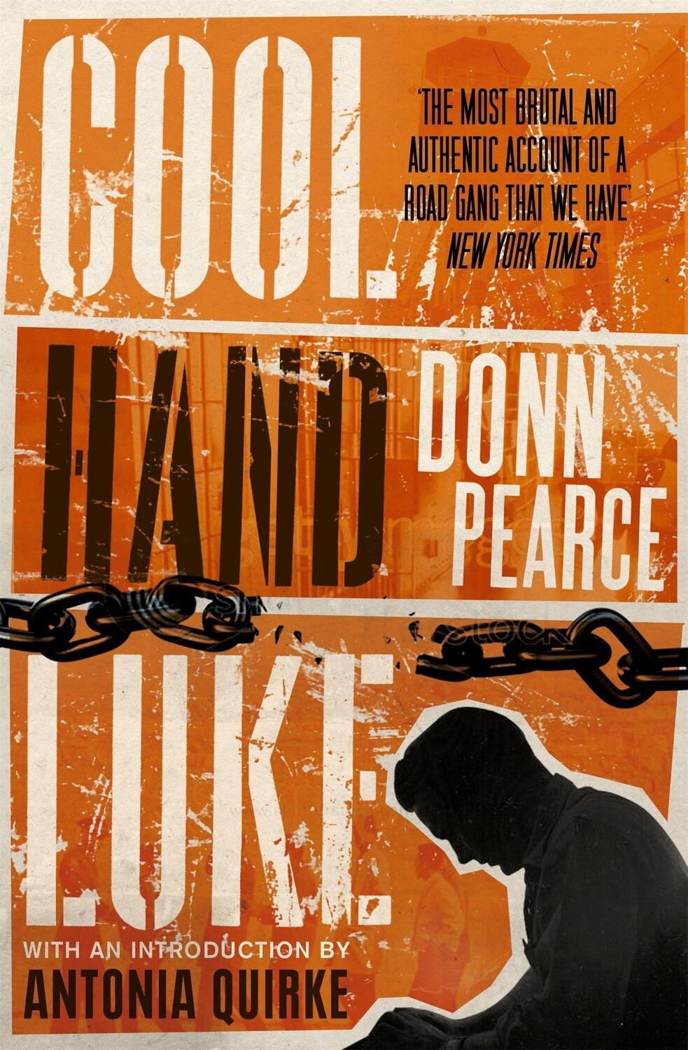 Cover: 9781780333816 | Cool Hand Luke: Introduction by Antonia Quirke | Donn Pearce | Buch