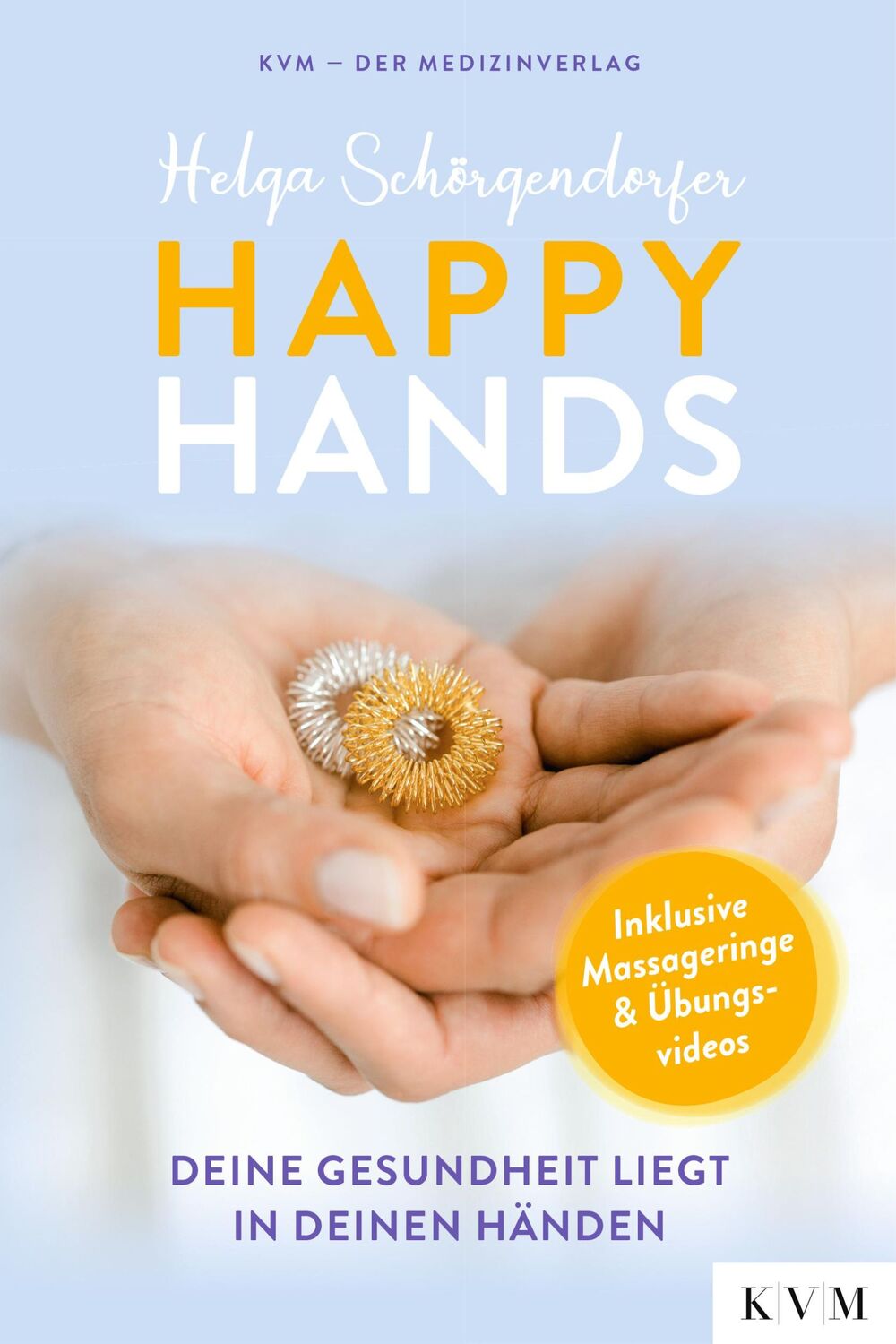 Cover: 9783868675283 | Happy Hands | Helga Schörgendorfer | Buch | 72 S. | Deutsch | 2020