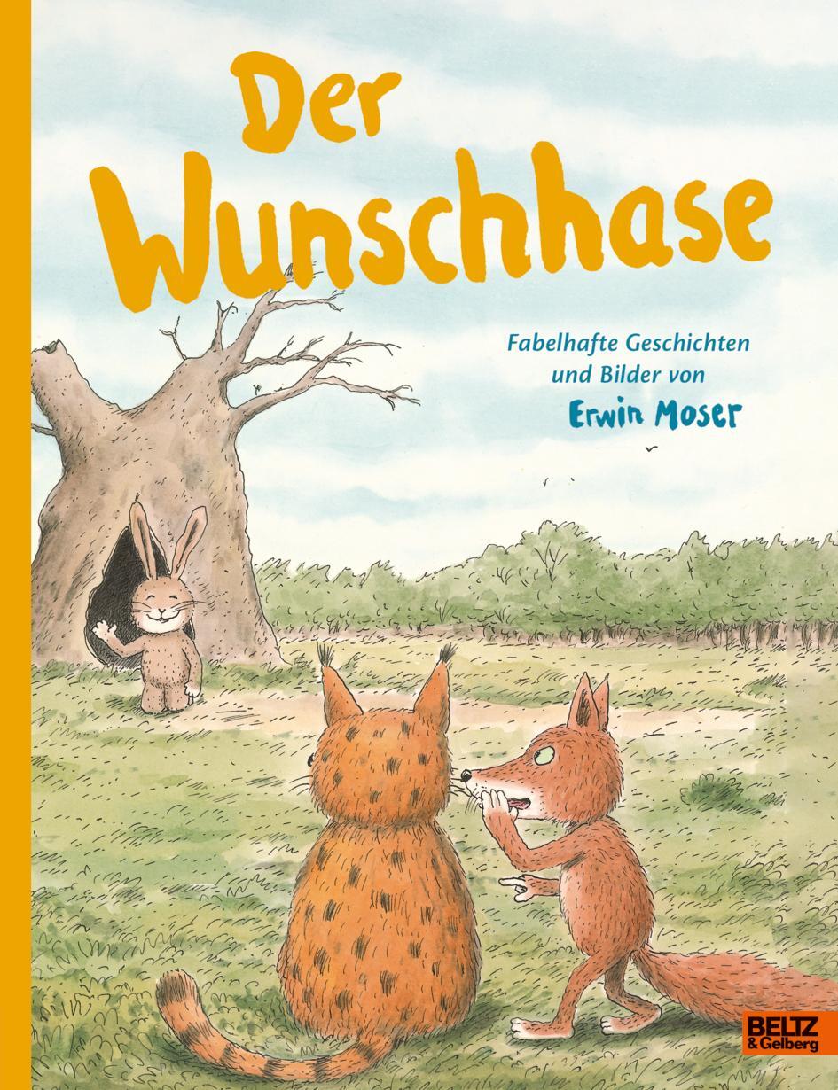 Cover: 9783407758989 | Der Wunschhase | Fabelhafte Geschichten und Bilder von Erwin Moser