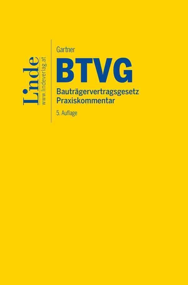 Cover: 9783707343724 | BTVG Bauträgervertragsgesetz | Praxiskommentar | Herbert Gartner
