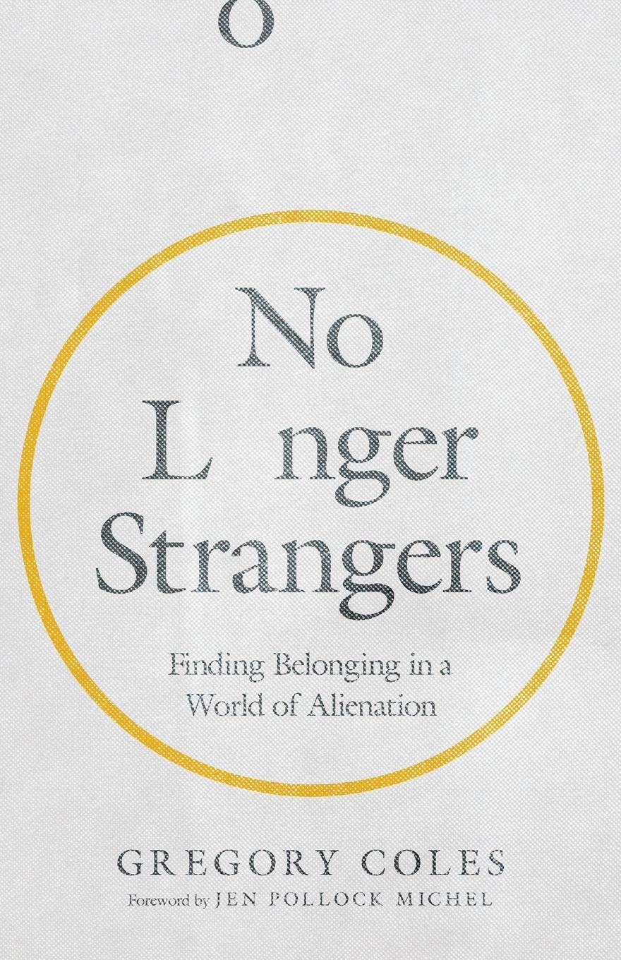 Cover: 9780830847907 | No Longer Strangers | Finding Belonging in a World of Alienation