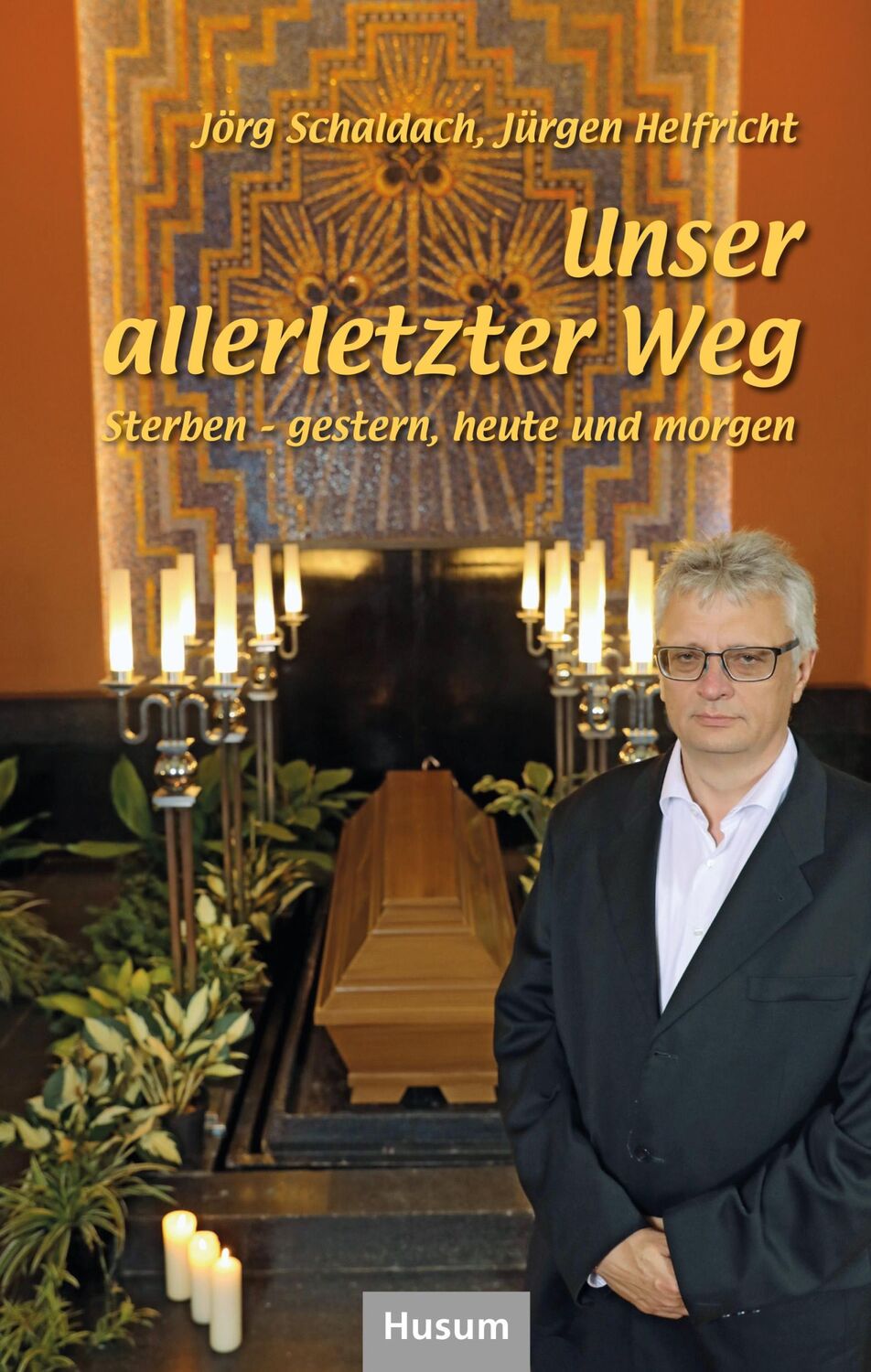 Cover: 9783967170979 | Unser allerletzter Weg | Sterben - gestern, heute und morgen | Buch