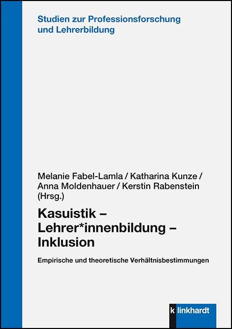 Cover: 9783781523692 | Kasuistik - Lehrer | Melanie Fabel-Lamla | Buch | 311 S. | Deutsch