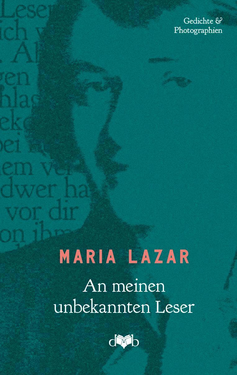 Cover: 9783903244306 | An meinen unbekannten Leser | Die Gedichte | Maria Lazar | Buch | 2023