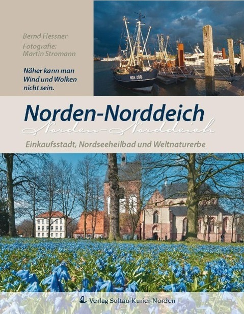 Cover: 9783939870630 | Norden-Norddeich | Einkaufstadt, Nordseeheilbad und Weltnaturerbe
