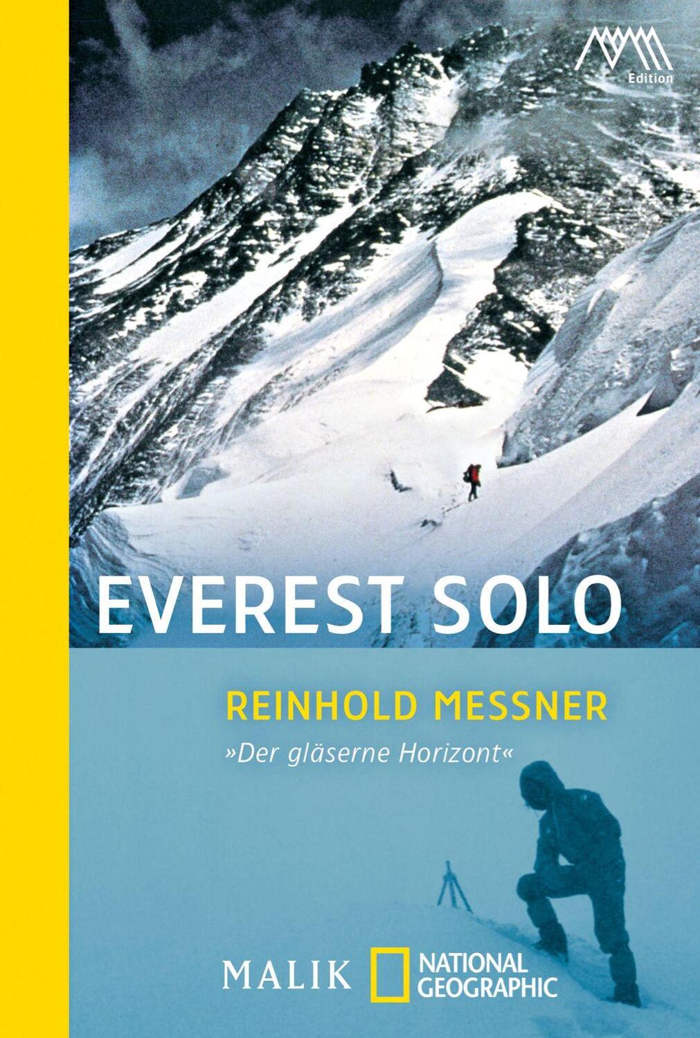 Cover: 9783492403382 | Everest solo | "Der gläserne Horizont" | Reinhold Messner | Buch
