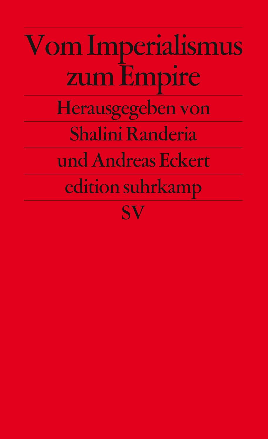 Cover: 9783518125489 | Vom Imperialismus zum Empire | Shalini Randeria | Taschenbuch | 2009