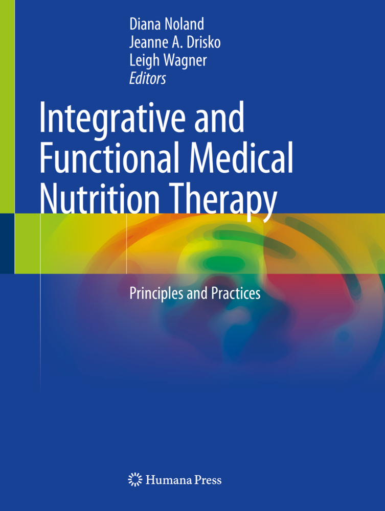 Cover: 9783030307325 | Integrative and Functional Medical Nutrition Therapy | Noland (u. a.)