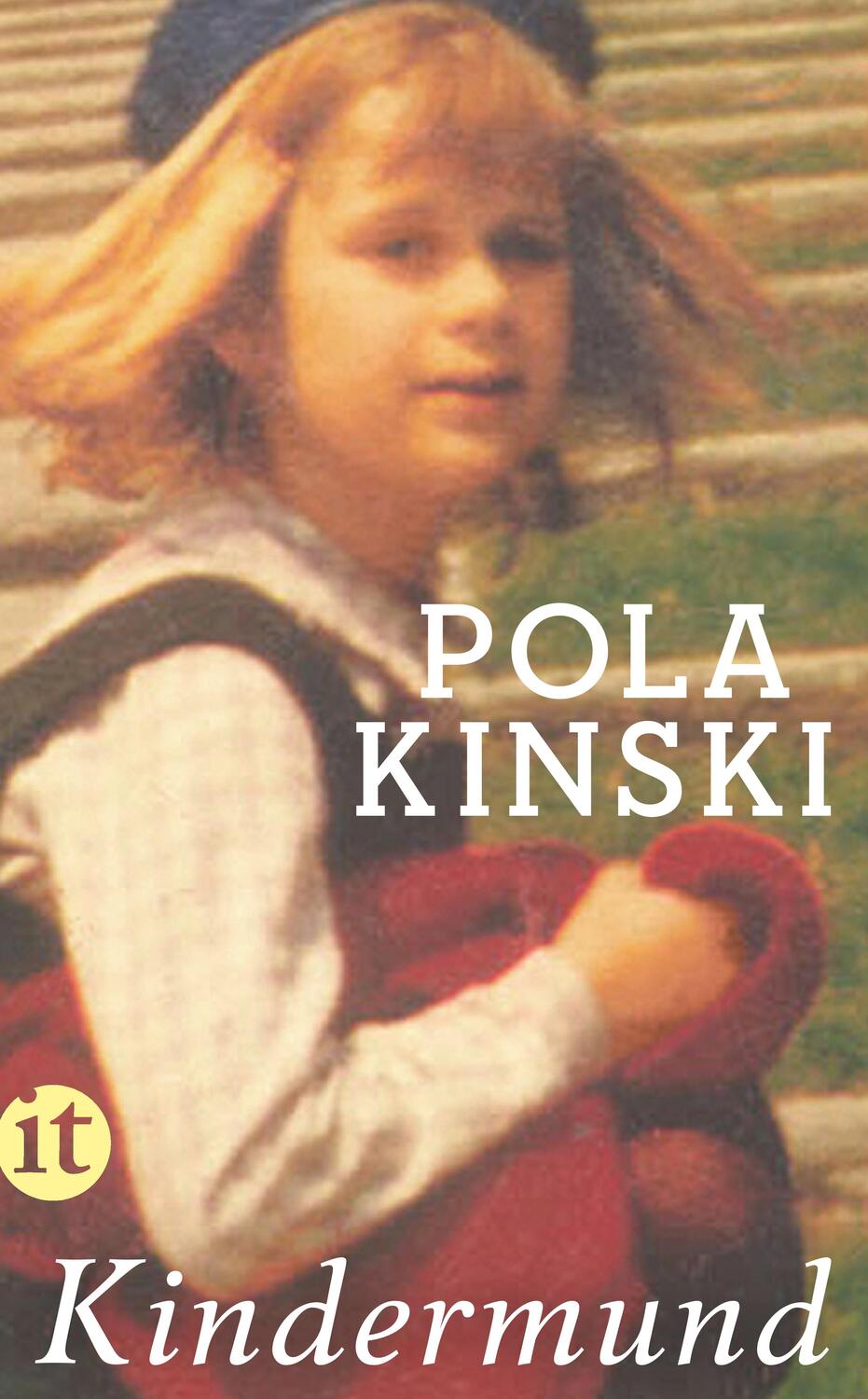 Cover: 9783458360087 | Kindermund | Pola Kinski | Taschenbuch | 267 S. | Deutsch | 2014