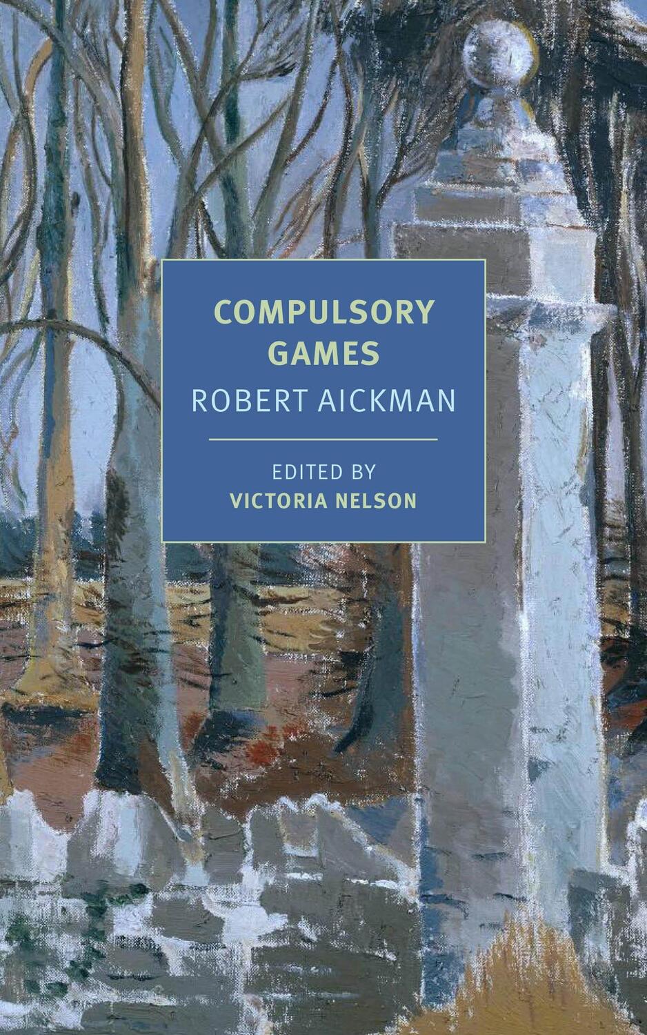 Cover: 9781681371894 | Compulsory Games | Robert Aickman (u. a.) | Taschenbuch | Englisch