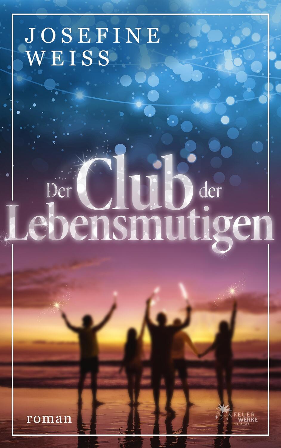 Cover: 9783949221125 | Der Club der Lebensmutigen | Josefine Weiss | Taschenbuch | Paperback