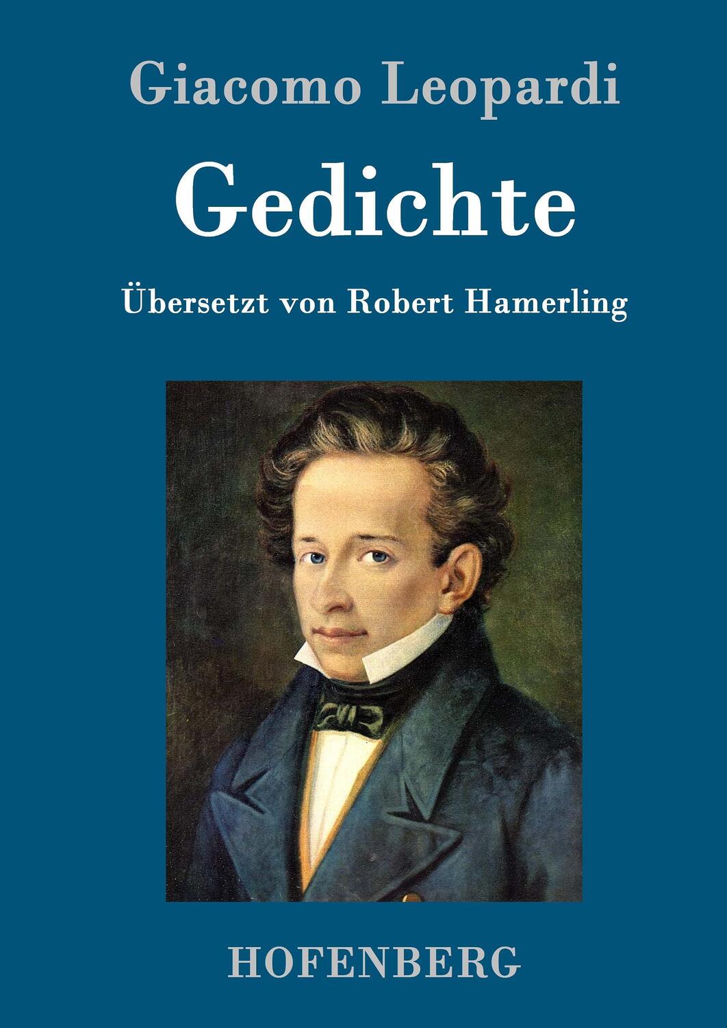 Cover: 9783861996040 | Gedichte | Giacomo Leopardi | Buch | HC runder Rücken kaschiert | 2016