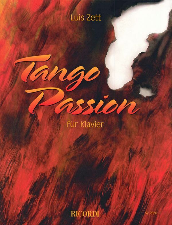 Cover: 9783938809143 | Tango Passion | Luis Zett | Buch | Deutsch | 2017 | Ricordi Berlin