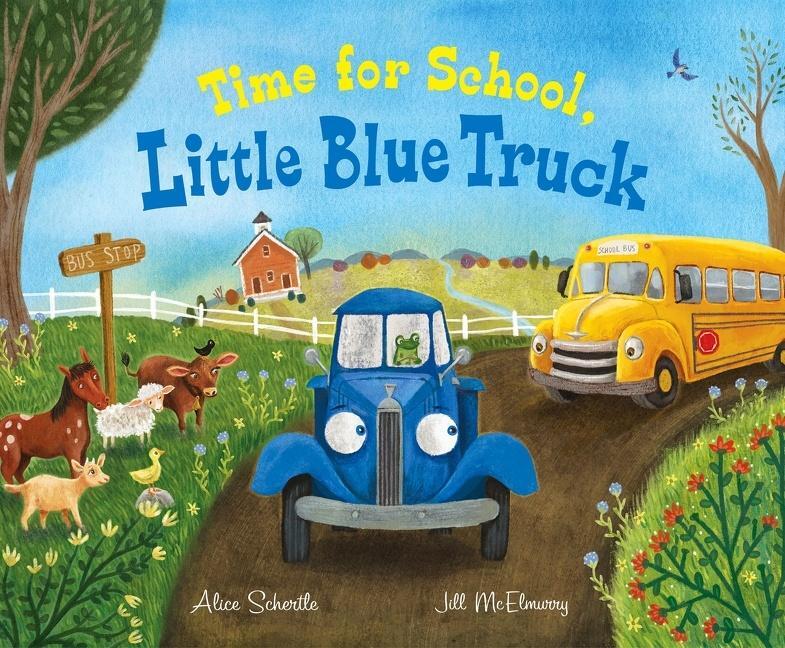 Cover: 9780358412243 | Time for School, Little Blue Truck | Alice Schertle | Buch | Englisch