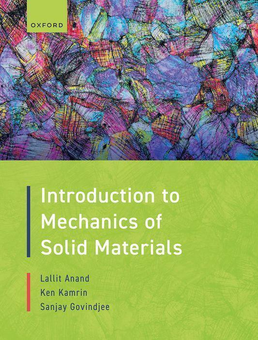 Cover: 9780192866080 | Introduction to Mechanics of Solid Materials | Lallit Anand (u. a.)