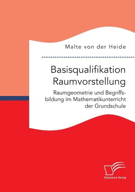 Cover: 9783959346252 | Basisqualifikation Raumvorstellung: Raumgeometrie und...